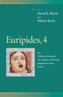 Euripides 4  Ion Children of Heracles the Madness of Heracles Iphigenia in Tauris Orestes