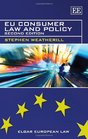 EU Consumer Law and Policy Second Edition