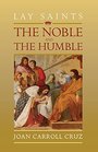 Lay Saints Noble and Humble