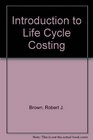 Introduction to life cycle costing
