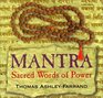 Mantra Sacred Words of Power