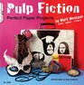 Pulp Fiction - Perfect Paper Projects