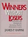 Winners Without Losers Structures and Strategies for Increasing Student Motivation to Learn