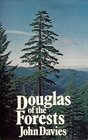 Douglas of the Forests The North American Journals of David Douglas