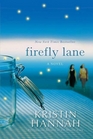 Firefly Lane (Firefly Lane, Bk 1)