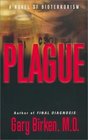 Plague: A Novel of Bioterrorism
