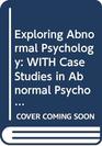 Exploring Abnormal Psychology