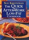 Quick Afterwork Lowfat Cookbook