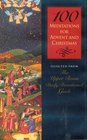 100 Meditations for Advent and Christmas Selected from the Upper Room Daily Devotional Guide