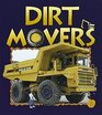 Dirt Movers