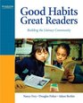 Good Habits Great Readers Building the Literacy Community