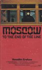 Moscow to the End of the Line