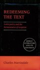 Redeeming the Text  Latin Poetry and the Hermeneutics of Reception