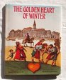 The Golden Heart of Winter