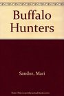Buffalo Hunters