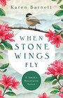 When Stone Wings Fly A Smoky Mountains Novel