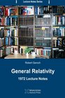 General Relativity 1972 Lecture Notes