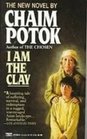 I Am the Clay