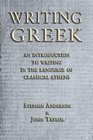 Writing Greek An introduction to writing in the language of Classical Athens