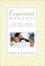 Expectant Moments
