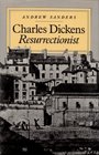 Charles Dickens Resurrectionist