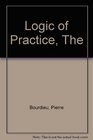 The Logic of Practice