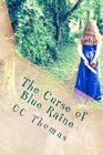 The Curse of Blue Raine