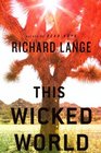 This Wicked World A Novel