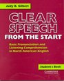 Clear Speech from the Start Student's book  Basic Pronunciation and Listening Comprehension in North American English