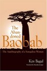 The Abandoned Baobab The Autobiography of a Senegalese Woman