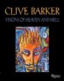 Clive Barker Visions of Heaven and Hell