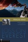 Fragile Edge A Personal Portrait of Loss on Everest