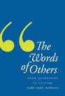 The Words of Others From Quotations to Culture