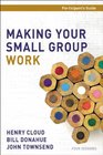 Making Your Small Group Work Participant's Guide with DVD