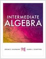 Student Solutions Manual for Kaufmann/Schwitters' Intermediate Algebra 9th