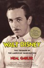 Walt Disney: The Triumph of the American Imagination (Vintage)