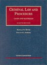 Cases and Materials on Criminal Law and Procedure Eighth Edition