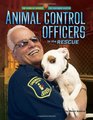 Animal Control Officers to the Rescue