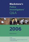 Blackstone's Police Investigators' QA 2006