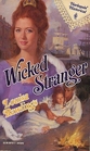 Wicked Stranger (Harlequin Historical, No 157)
