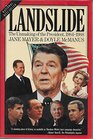 Landslide The Unmaking of the President 19841988