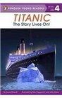 Titanic The Story Lives On
