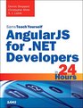 AngularJS for NET Developers in 24 Hours Sams Teach Yourself