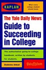 Kaplan / Yale Daily News Guide To Succeeding In College