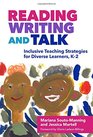 Reading Writing and Talk Inclusive Teaching Strategies for Diverse Learners K2