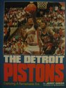 The Detroit Pistons Capturing a Remarkable Era