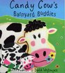 Candy Cow's Barnyard Buddies