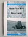 A Guide to the Prehistoric Sites of Breconshire