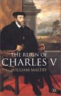 The Reign of Charles V