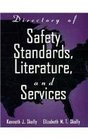 Directory of Safety Standards Literature and Services